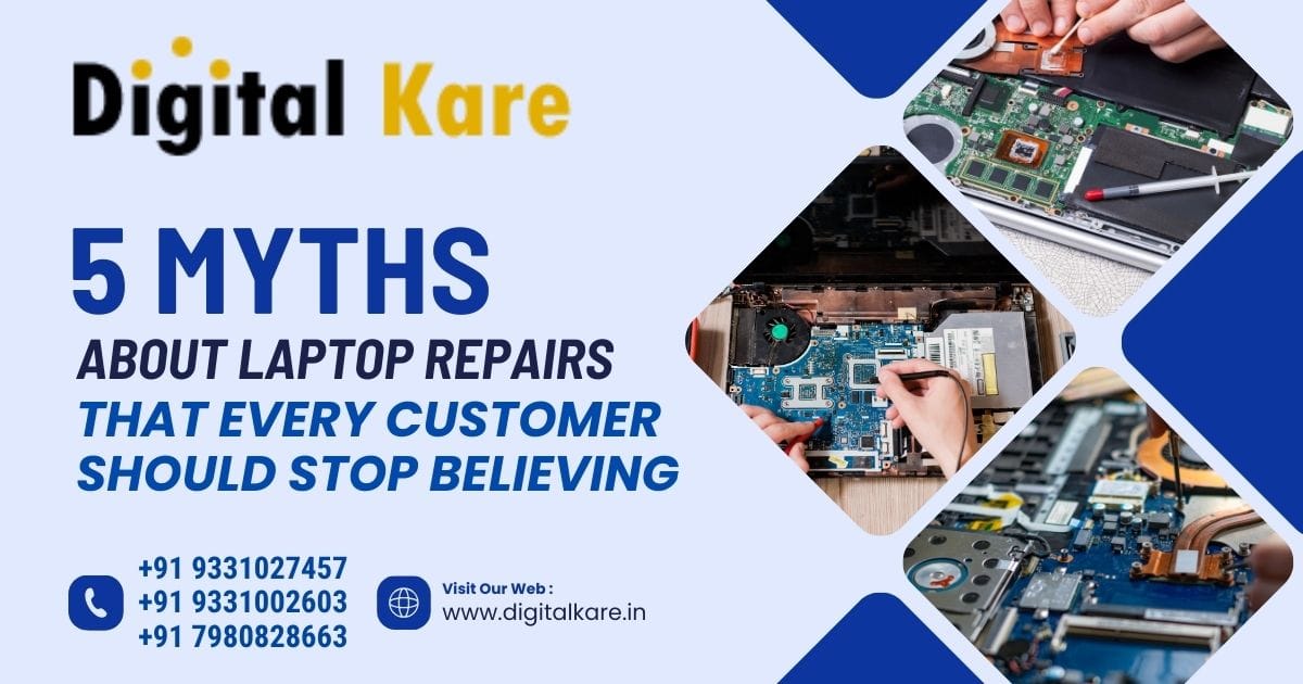 5 Myths About Laptop Repairs That Every Customer Should Stop Believing
